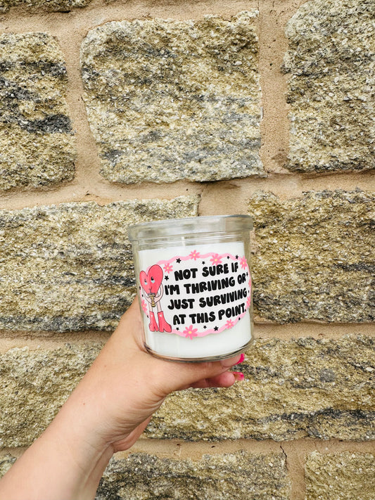 THRIVING OR SURVIVING CANDLE