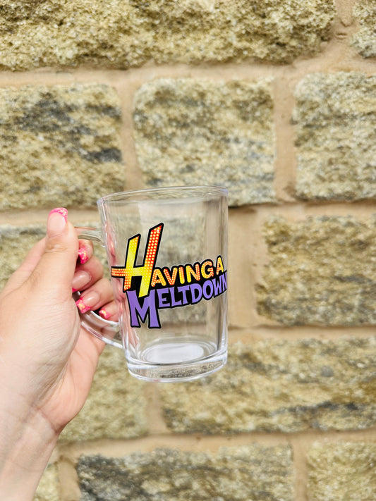 HAVING A MELTDOWN MUG